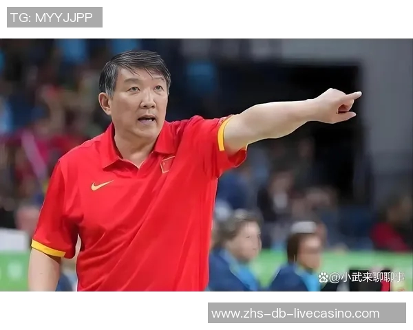 张子宇入选女篮短训营宫鲁鸣亲自为其量身定制训练计划助力成长